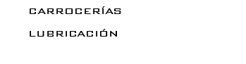 CARROCERÍAS LUBRICACIÓN